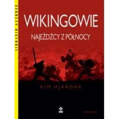 Wikingowie Naje�d�cy z P�nocy w.2 - Kim  Hjardar