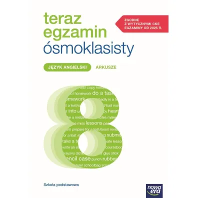 Pakiet Teraz egzamin �smoklasisty. Repetytorium oraz Arkusze: J�zyk polski, Matematyka, J�zyk angielski