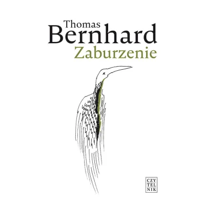 Zaburzenie - Thomas Bernhard