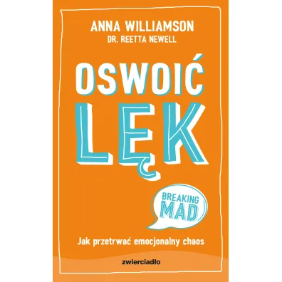 Oswoi� l�k. Jak przetrwa� emocjonalny chaos