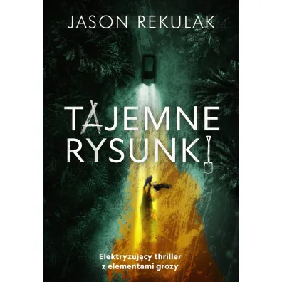Tajemne rysunki - Jason Rekulak