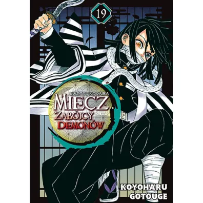 Miecz zab�jcy demon�w. Kimetsu no Yaiba. Tom 19 - Gotouge Koyoharu