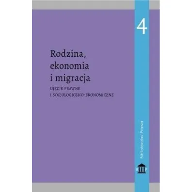 Rodzina, ekonomia i migracja