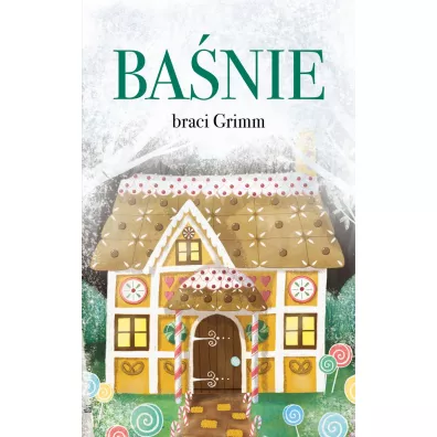 Banie braci Grimm - Jakub Grimm, Wilhelm Grimm