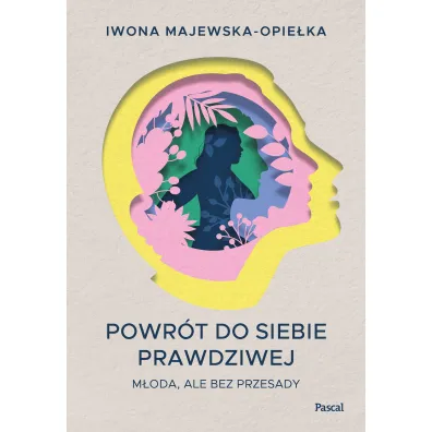 Powr�t do siebie prawdziwej. M�oda, ale bez przesady