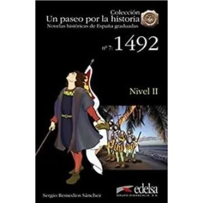 Paseo por la historia: 1492 A2 + audio - Sergio Remedios Sanchez