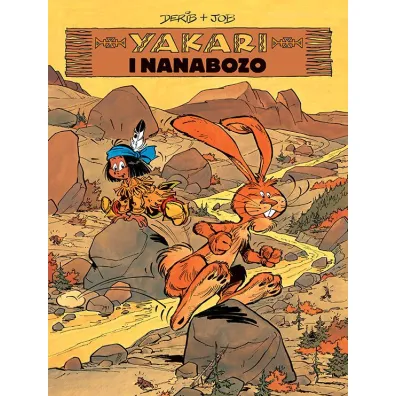 Yakari i Nanabozo. Yakari. Tom 4 - Derib, Job