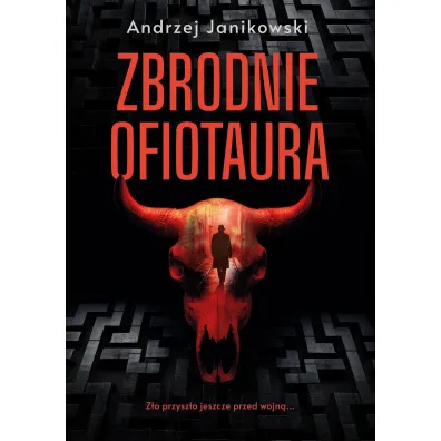 Zbrodnie Ofiotaura - Andrzej  Janikowski