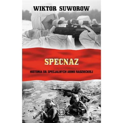 Specnaz. Historia si� specjalnych armii radzieckiej - Wiktor Suworow