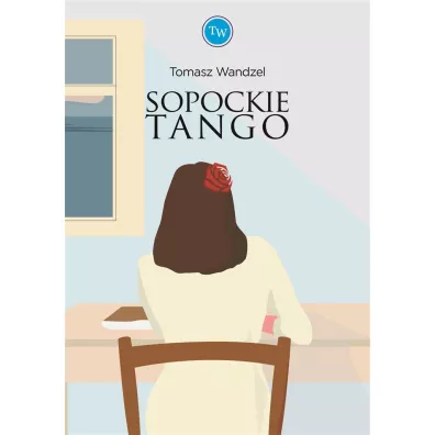 Sopockie tango - Tomasz Wandzel