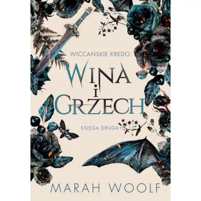 Wina i grzech. Wicca�skie kredo. Tom 2