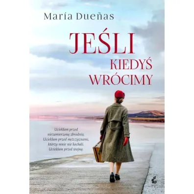 Je�li kiedy� wr�cimy - Maria Duenas