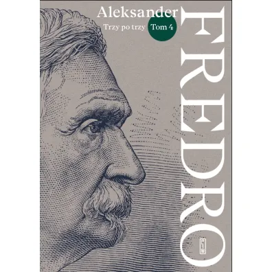 Trzy po trzy - Aleksander Fredro