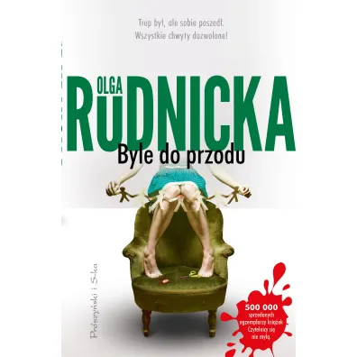 Byle do przodu - Olga Rudnicka