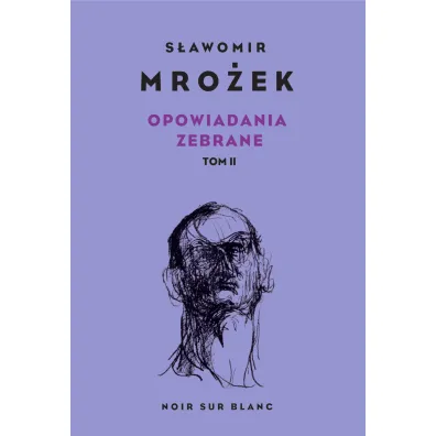 Opowiadania zebrane. Tom 2