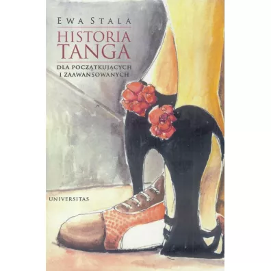 Historia tanga dla pocztkujcych i zaawansowanych - Ewa Stala