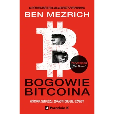 Bogowie bitcoina - Ben Mezrich