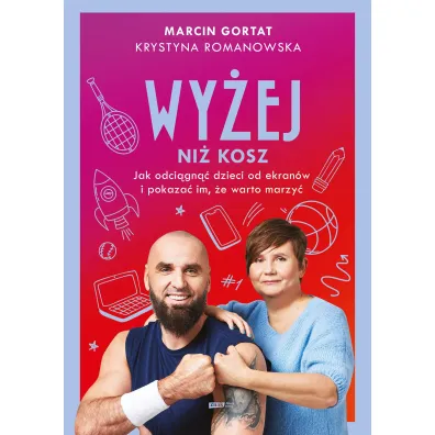 Wy�ej ni� kosz. Jak wyci�gn�� dzieci sprzed ekran�w i pokaza� im, �e warto marzy�