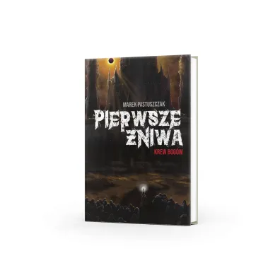 Pierwsze �niwa. Krew bog�w. Saga Nienawi�ci. Tom 2