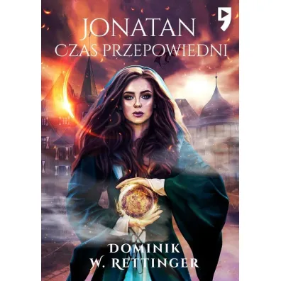 Jonatan. Czas przepowiedni - Dominik  Wieczorkowski-Rettinger