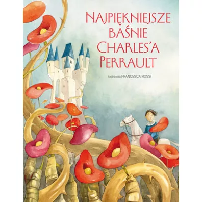 Najpi�kniejsze ba�nie Charles'a Perrault