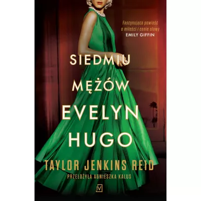 Siedmiu m��w Evelyn Hugo - Taylor Jenkins Reid
