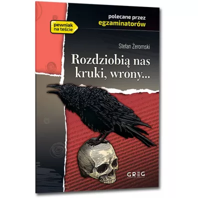 Rozdziobi� nas kruki, wrony...