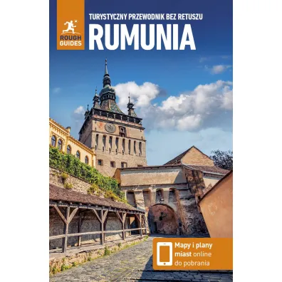 Rumunia. Turystyczny przewodnik bez retuszu - Norm  Longley