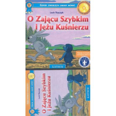 O Zajcu Szybkim i Jeu Kunierzu + CD