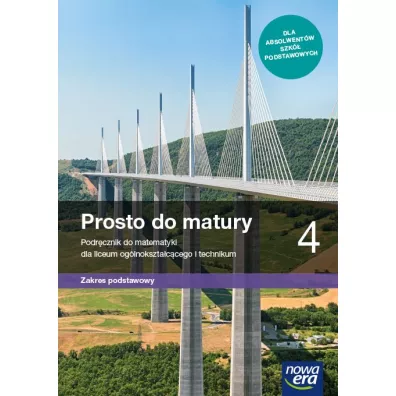 Prosto do matury 4. Podr�cznik do matematyki dla liceum i technikum do klasy czwartej szko�y podstawowej. Zakres podstawowy - Krzysztof Belka, Maciej Antek, Piotr Grabowski