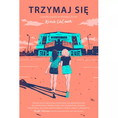 Trzymaj si - Nina LaCour