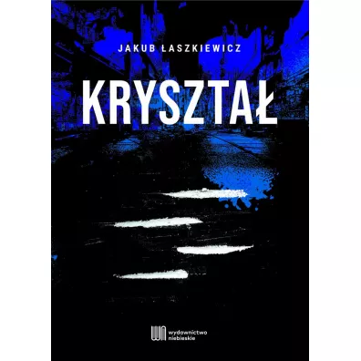 Kryszta� - Jakub �aszkiewicz