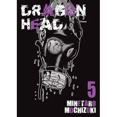 Dragon Head. Tom 5 - Minetaro Mochizuki