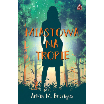 Miastowa na tropie