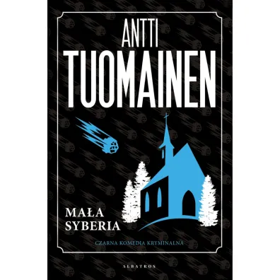 Ma�a Syberia - Antti Tuomainen