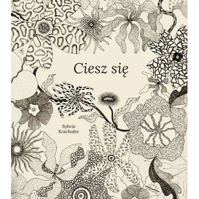 Ciesz si� - Sylwia  Krachulec