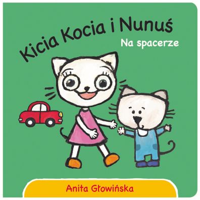 Kicia Kocia i Nunu. Na spacerze