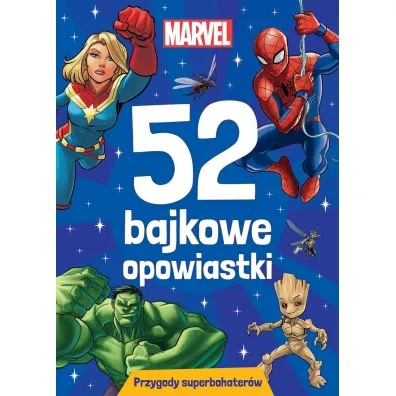 52 bajkowe opowiastki. Przygody superbohater�w. Marvel