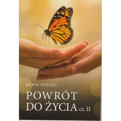 Powr�t do �ycia cz.2 - Beata Peszko