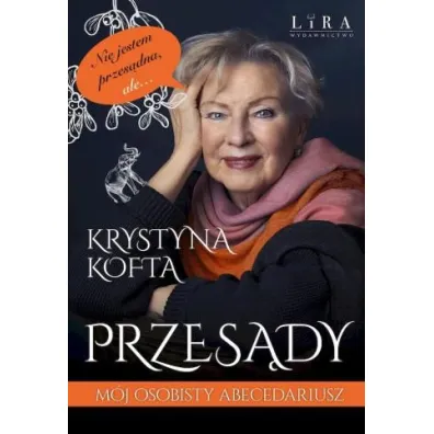 Przes�dy. M�j osobisty abecedariusz - Krystyna Kofta