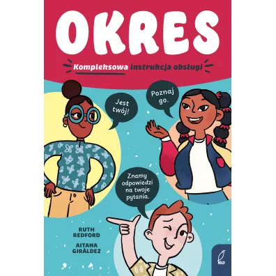 Okres Kompleksowa instrukcja obsugi - Aitana Girldez, Ruth  Redford