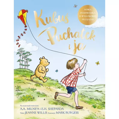 Kubu Puchatek i ja - Mark Burgess, Jeanne Willis