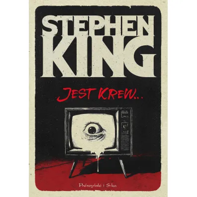 Jest krew&hellip; - Stephen King