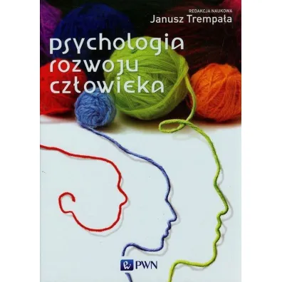 Psychologia rozwoju cz�owieka - Janusz Trempa�a