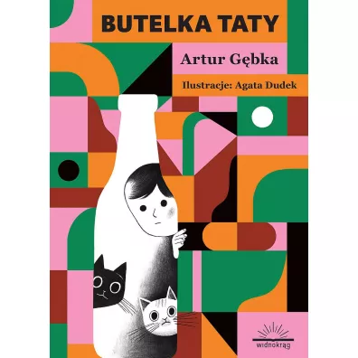 Butelka taty - Artur  G�bka
