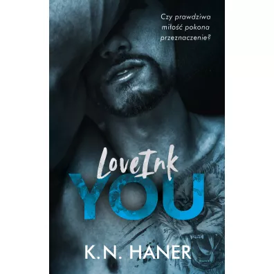 LoveInk You - K. N. Haner