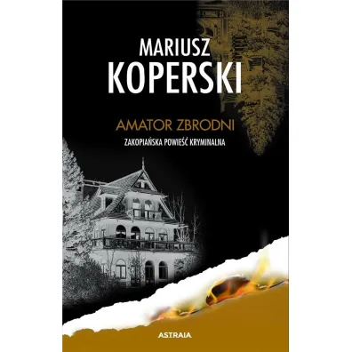 Amator zbrodni - Mariusz Koperski
