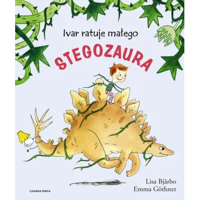 Ivar ratuje ma�ego stegozaura - Lisa Bjarbo