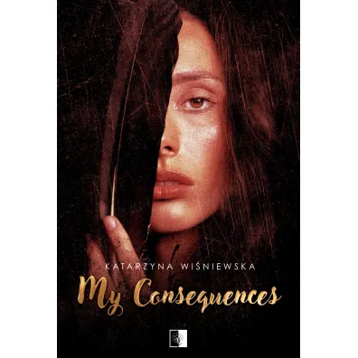 My Consequences - Katarzyna Wi�niewska