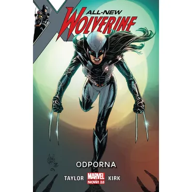 Marvel Now 2.0 Odporna. All-New Wolverine. Tom 4 - Tom Taylor, Leonard Kirk